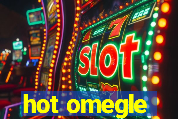 hot omegle